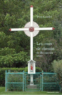 Les croix de chemin de Bécancour