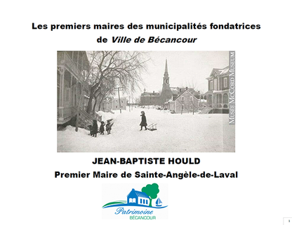 Jean-Baptiste Hould, premier maire de la municipalité de Sainte-Angèle-de-Laval